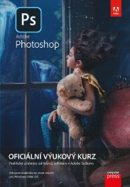 Adobe Photoshop: Oficiální výukový kurz - Andrew Faulkner - Počítače a internet Adobe Photoshop: Oficiální výukový kurz