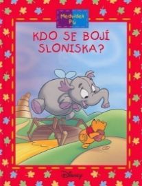 Medvídek Pú: Kdo se bojí Sloniska? - Ysenda Maxtone - Graham - Pohádky pro děti Medvídek Pú: Kdo se bojí Sloniska?