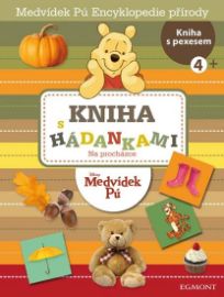 Medvídek Pú - Enc. přírody -V parku,v lese a na louce - 4 roky - Walt Disney - Pohádky Medvídek Pú Medvídek Pú - Enc. přírody -V parku,v lese a na louce - 4 roky
