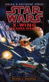 Star Wars - X-Wing 5 - Eskadra Wraith