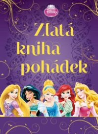Princezny - Zlatá kniha pohádek 