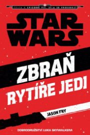 Star Wars - Cesta k Epizodě VII - Zbraň rytíře Jedi (Luke Skywalker)