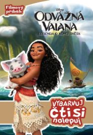 Odvážná Vaiana - Legenda o konci světa - Vybarvuj, čti si, nalepuj