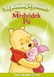 Od pohádky k pohádce - Medvídek Pú - kolektiv autorů - Pohádky Medvídek Pú Od pohádky k pohádce - Medvídek Pú