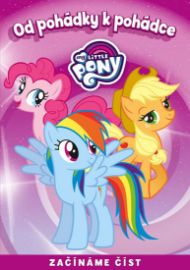 My Little Pony - Od pohádky k pohádce