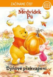 Medvídek Pú - Dýňové překvapení - Začínáme číst - kolektiv autorů - Pohádky Medvídek Pú Medvídek Pú - Začínáme číst - Dýňové překvapení