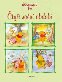 Medvídek Pú - Čtyři roční období - kolektiv autorů - Pohádky Medvídek Pú Medvídek Pú - Čtyři roční období
