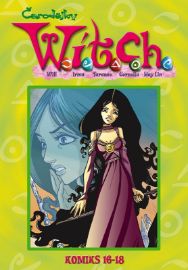 W.I.T.C.H. Komiks 16-18 - Elisabetta Gnone - Dětský komiks W.I.T.C.H. W.I.T.C.H. Komiks 16-18