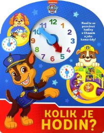 Tlapková patrola - Kolik je hodin? - Sergio Szwarcberg - Dětské knížky poznávání hodin Tlapková patrola - Kolik je hodin?
