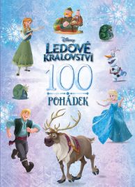 Ledové království - 100 pohádek - Knihy pro první čtení Ledové království - 100 pohádek