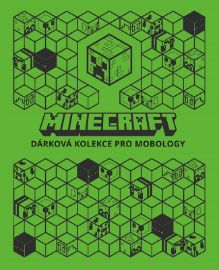 Minecraft - Dárková kolekce pro mobology - kolektiv autorů - Knihy o počítačových hrách Minecraft - Dárková kolekce pro mobology