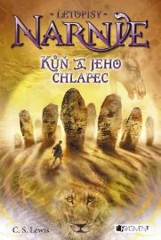 Letopisy Narnie - Kůň a jeho chlapec