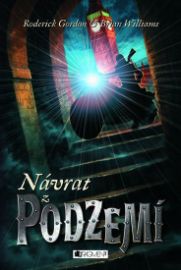 Podzemí 4 - Návrat z Podzemí
