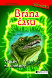 Brána času – Výprava za dinosaury