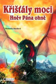 Křišťály moci 2 - Hněv Pána ohně