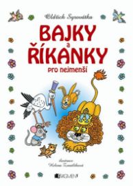 Bajky a říkanky pro nejmenší – H. Zmatlíková