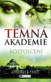 Temná akademie 3 - Rozpolcení