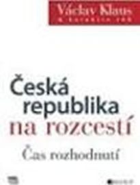 Václav Klaus – Česká republika na rozces