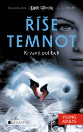 Říše temnot 7 – Krvavý polibek