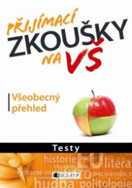 Přijímací zkoušky na VŠ – Všeobec.-Testy