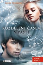 Rozděleni časem 2 - V pasti
