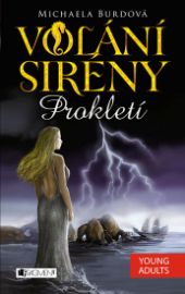 Volání sirény 1 - Prokletí