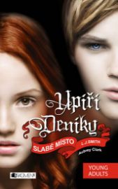 Upíří deníky 16 - Slabé místo