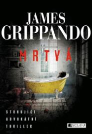 Mrtvá (série Jack Swyteck 2)