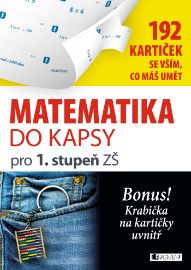 Matematika do kapsy pro 1.stup. ZŠ  (192 kartiček)