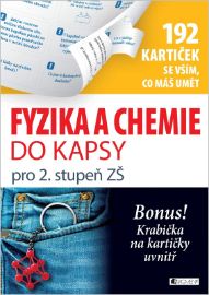 Fyzika a chemie do kapsy pro 2. stup. ZŠ (192 kartiček)