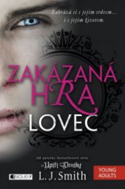 Zakázaná Hra 1 - Lovec