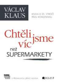 Václav Klaus - Chtěli jsme víc než super