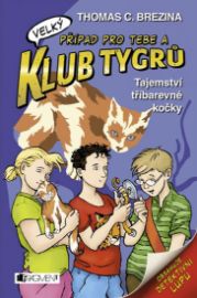 Klub Tygrů (velký) - Tajemství tříbarevné kočky