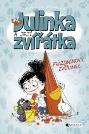 Julinka a její zvířátka - Prázdninový zvěřinec