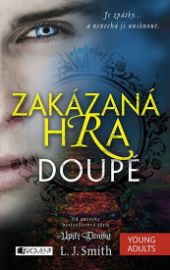 Zakázaná Hra – Doupě