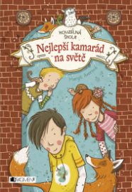 Kouzelná škola - Nejlepší kamarád na světě