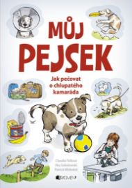 Můj pejsek - Jak pečovat o chlupatého kamaráda