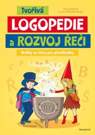 Tvořivá logopedie a rozvoj řeči
