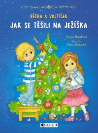 Bětka a Vojtíšek – Jak se těšili na Ježíška