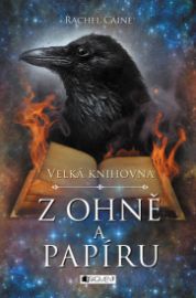 Velká knihovna - Z ohně a papíru
