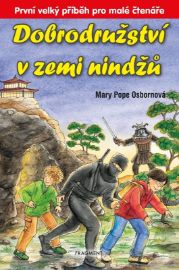 Dobrodružství v zemi nindžů