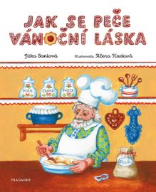 Jak se peče vánoční láska - Jitka Saniová - Vánoční pohádky pro děti Jak se peče vánoční láska