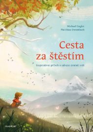 Cesta za štěstím - Michael Engler - Young Adult Cesta za štěstím