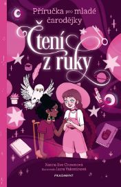 Příručka pro mladé čarodějky - Čtení z ruky - Xanna Eve Chown - Knihy pro dívky Příručka pro mladé čarodějky - Čtení z ruky
