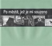 Po městě, jež je mi souzeno