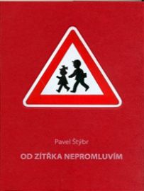 Od zítřka nepromluvím