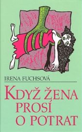 Když žena prosí o potrat