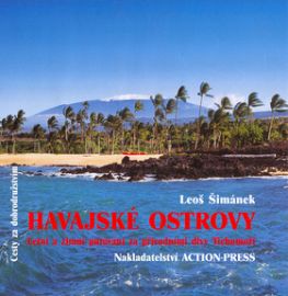 Havajské ostrovy - Letní a zimní putování za přírodními divy Tichomoří