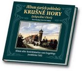 Album starých pohlednic - Krušné Hory (západní část)