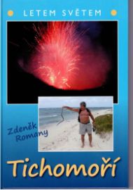 Tichomoří - Zdeněk Romany - Cestopisy Austrálie Tichomoří